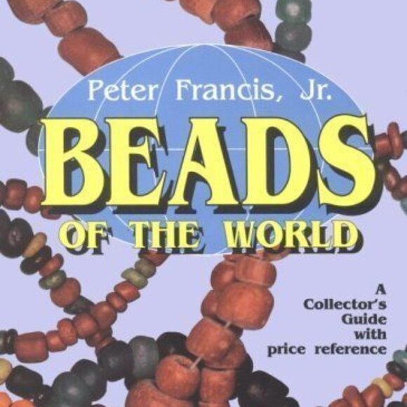 Beads Of The World By Peter Francis Jr Collectors Guide With Price Reference Pap - Picture 1 of 2